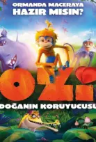 Ozi Doğanın Koruyucusu İzle Türkçe Dublaj