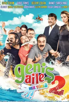 Geniş Aile 2: Her Türlü 2016 İzle
