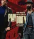 Play Dirty İzle