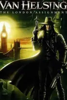 Van Helsing: Londra Görevi İzle