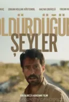 Öldürdüğün Şeyler İzle