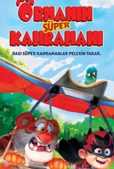 Ormanın Süper Kahramanı İzle