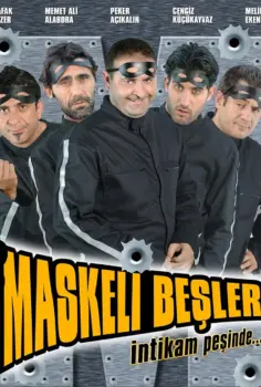 Maskeli Beşler İntikam Peşinde İzle