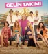 Gelin Takımı Full İzle