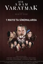 Bir Adam Yaratmak Filmi İzle