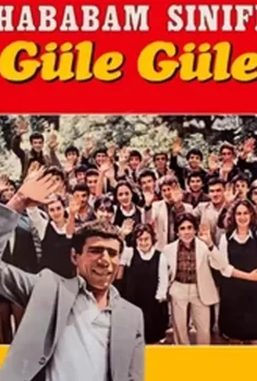 Hababam Sınıfı Güle Güle Full HD İzle